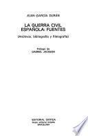 La guerra civil española, fuentes