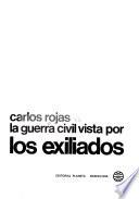 La guerra civil vista por los exiliados