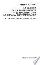 La guerra de la independencia y el nacimiento de la España contemporanea