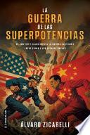 La Guerra de las Superpotencias