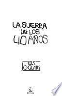 La guerra de los 40 años