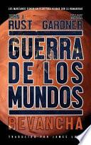 La Guerra de Los Mundos: Revancha