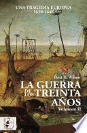 La Guerra de los Treinta Años II