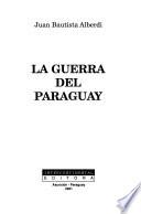 La guerra del Paraguay