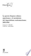 La guerra hispano-cubano-americana y el nacimiento del imperialismo norteamericano, 1895-1902: 1898-1902