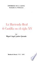 La hacienda real de Castilla en el siglo XV.