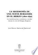 La hegemonía de una nueva burguesía en el Bierzo (1800-1850)