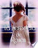La heredera de Rouen