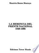 La herencia del Frente Nacional, 1948-1986