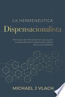 La Hermenéutica Dispensacionalista