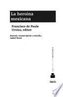 La heroína mexicana
