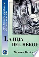 La Hija del héroe
