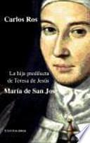 La hija predilecta de Teresa de Jesús