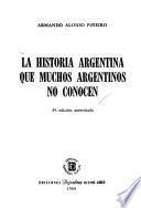 La historia argentina que muchos argentinos no conocen