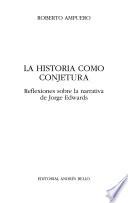 La historia como conjetura