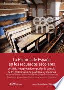 La Historia de España en los recuerdos escolares