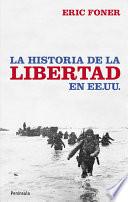 La historia de la libertad en EE.UU.