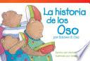 La historia de los Oso por Baldwin B. Oso (The Bears' Story by B...) Guided Reading 6-Pack