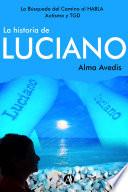 La historia de Luciano