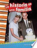 La historia de una familia (A Family's Story) (Spanish Version)