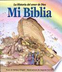 La Historia Del Amor de Dios Mi Biblia