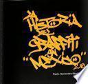La historia del graffiti en México