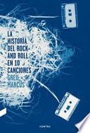 La Historia del Rock and Roll En 10 Canciones