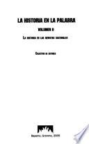 La historia en la palabra: La historia en las revistas culturales