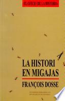 La historia en migajas