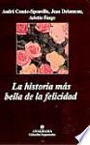 La historia más bella de la felicidad