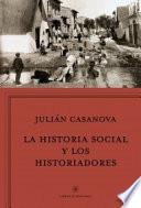 La historia social y los historiadores