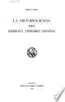 La historiografía del barroco literario español