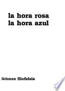 La hora rosa, la hora azul