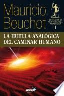 La huella analógica del caminar humano