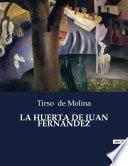 LA HUERTA DE JUAN FERNÁNDEZ