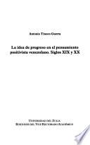 La idea de progreso en el pensamiento positivista venezolano