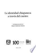 La identidad chiapaneca a través del cuento