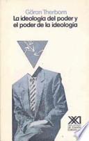 La ideología del poder y el poder de la ideología