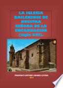 La iglesia bailenense de Nuestra Señora de La Encarnación