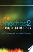La Iglesia de Hechos 2 Y Gu a de Implementaci N