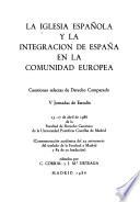 La Iglesia española y la integración de España en la Comunidad Europea