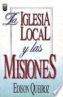 La Iglesia Local y las Misiones