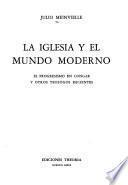 La Iglesia y el mundo moderno