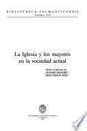 La Iglesia y los mayores en la sociedad actual