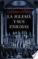 La iglesia y sus enigmas