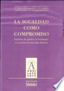 La igualdad como compromiso. Estudios de género en homenaje a la profesora Ana Díaz Medina