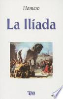 La Iliada / The Iliad