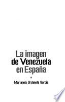 La imagen de Venezuela en España
