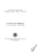 La imagen del hombre en Alfonso Reyes