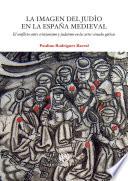 La Imagen del Judio en la Espana Medieval